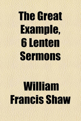 Book cover for The Great Example, 6 Lenten Sermons