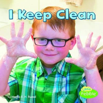Book cover for I Keep Clean (Healthy Me)