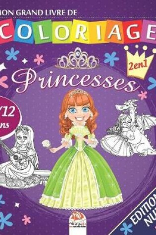 Cover of Mon grand livre de coloriage - Princesses - 2 en1 - Edition nuit