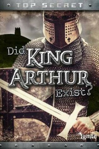 Cover of Did King Arthur Exist?