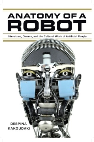 Cover of Anatomy of a Robot