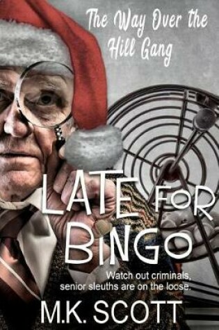 Cover of Late for Bingo