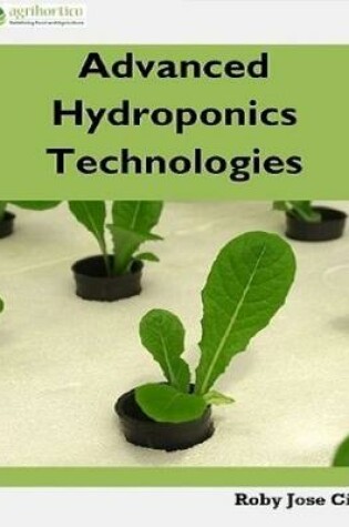 Cover of Advanced Hydroponics Technologies