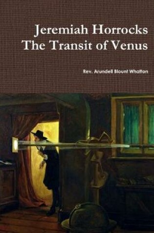 Cover of Jeremiah Horrocks The Transit of Venus