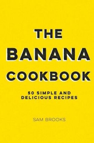 Cover of The Banana Cookbook