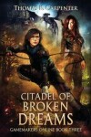 Book cover for Citadel of Broken Dreams