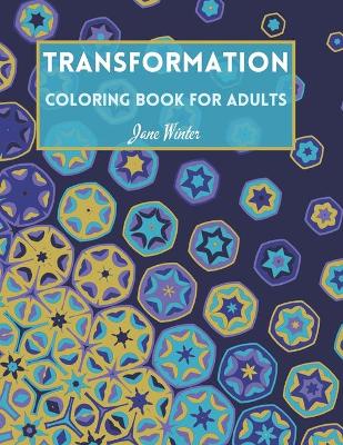 Book cover for Transformation - Coloring book for adults