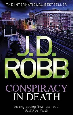 Conspiracy In Death by J D Robb