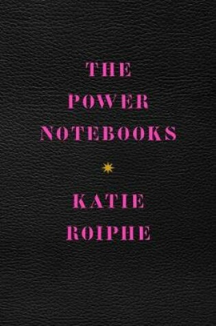 Cover of The Power Notebooks
