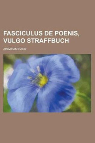 Cover of Fasciculus de Poenis, Vulgo Straffbuch