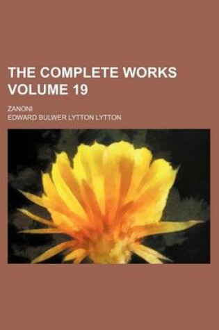Cover of The Complete Works Volume 19; Zanoni