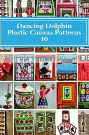 Cover of Dancing Dolphin Plastic Canvas Patterns 10