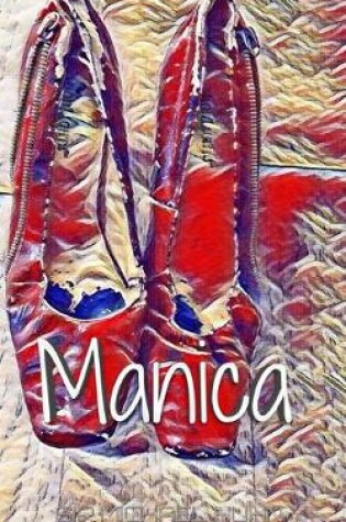 Cover of Manica Red Pumps Clinton in Blue Dress creative Journal