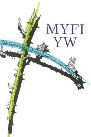 Cover of Myfi Yw