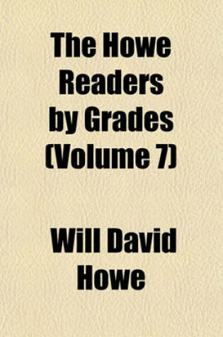 Cover of The Howe Readers by Grades (Volume 7)