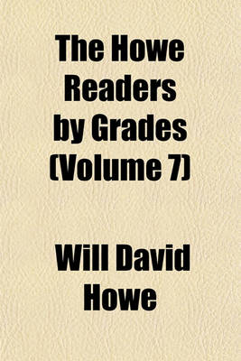 Book cover for The Howe Readers by Grades (Volume 7)