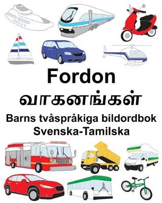 Book cover for Svenska-Tamilska Fordon Barns tvåspråkiga bildordbok