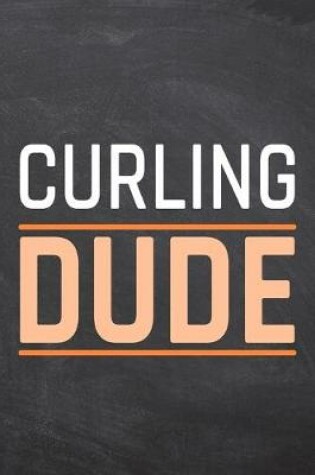 Cover of Curling Dude