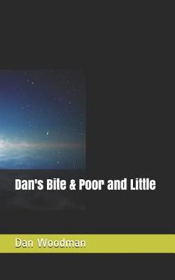 Book cover for Dan's Bite & Poor and Little