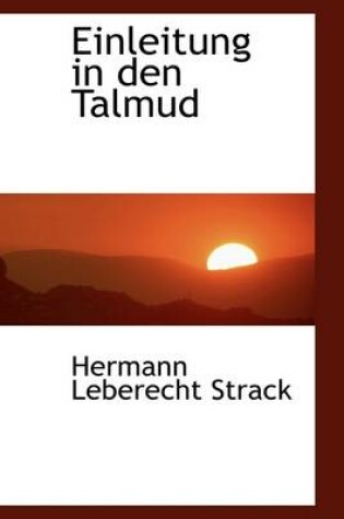 Cover of Einleitung in Den Talmud