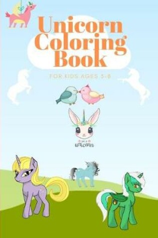Cover of Unicorn Coloring Book for Kids Ages 3-8