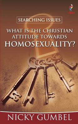 Cover of Searching Issues: What is the Christian Attitude to Homosexuality?