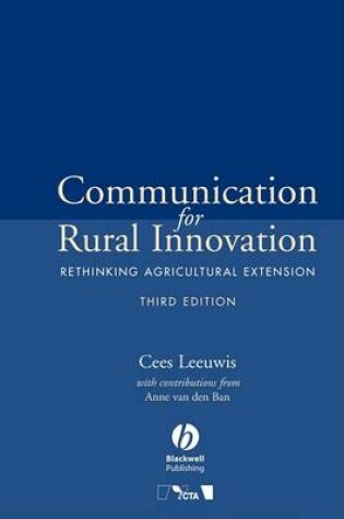 Cover of Communication for Rural Innovation – Rethinking Agricultural Extension 3e