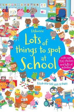 Cover of Lots of things to spot at School