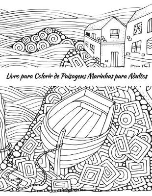 Book cover for Livro para Colorir de Paisagens Marinhas para Adultos