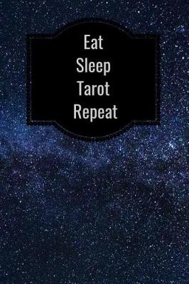 Book cover for Eat Sleep Tarot Repeat