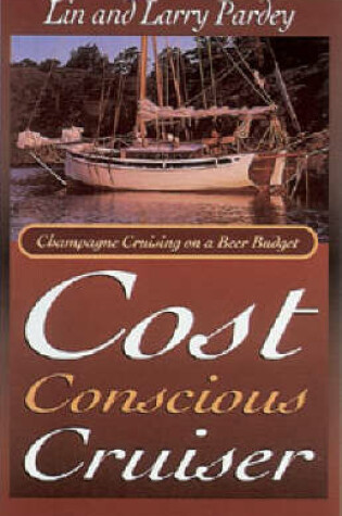 Cover of The Cost Conscious Cruiser