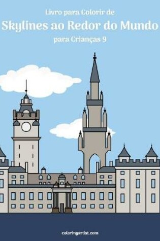Cover of Livro para Colorir de Skylines ao Redor do Mundo para Criancas 9