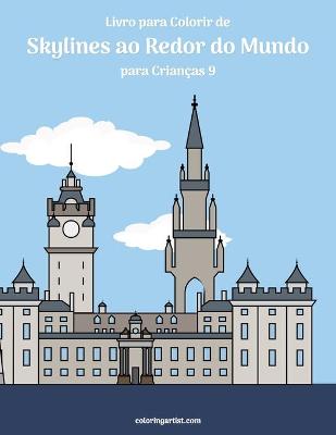 Book cover for Livro para Colorir de Skylines ao Redor do Mundo para Criancas 9