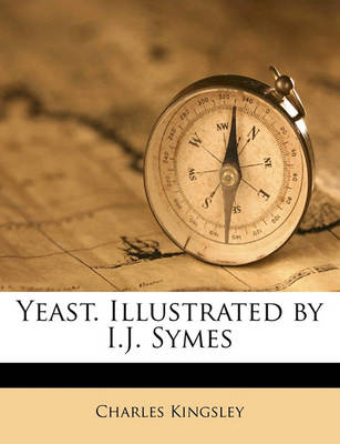 Book cover for Yeast. Illustrated by I.J. Symes