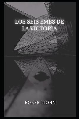 Book cover for Los Seis Emes De La Victoria