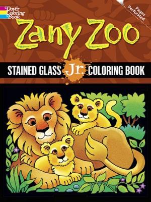 Cover of Zany Zoo Stained Glass Jr. Coloring Book