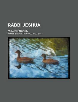 Book cover for Rabbi Jeshua; An Eastern Story