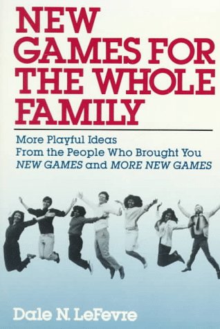 Book cover for New Games for the Whole Family