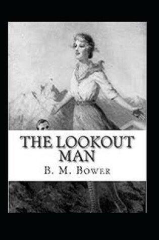 Cover of The Lookout Man Annotated