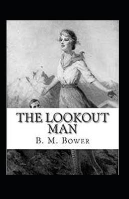 Book cover for The Lookout Man Annotated