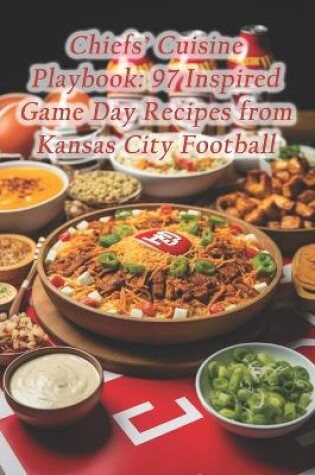 Cover of Chiefs' Cuisine Playbook