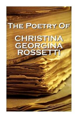 Book cover for Christina Georgina Rossetti, The Poetry Of