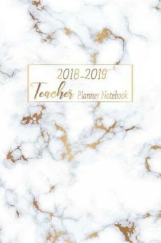 Cover of 2018-2019 Teacher Planner Notebook