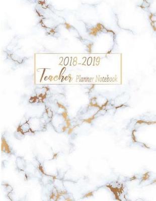 Book cover for 2018-2019 Teacher Planner Notebook