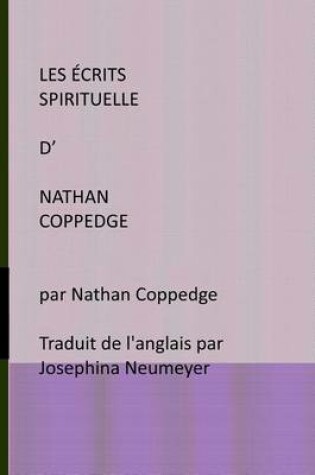 Cover of Les Ecrits Spirituelle d' Nathan Coppedge