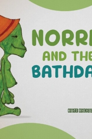 Cover of Norris and the Bathday