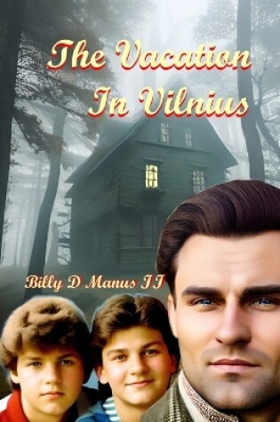 Cover of The Vacation in Vilnius