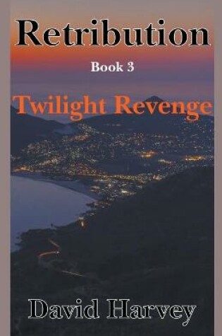 Cover of Retribution Book 3 - Twilight Revenge