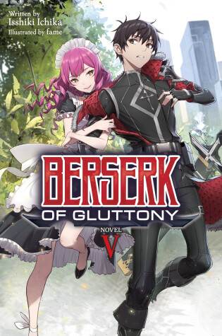 Cover of Berserk of Gluttony (Light Novel) Vol. 5