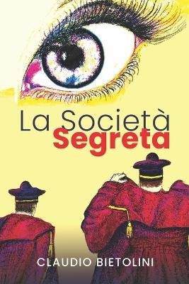 Book cover for La Societ� Segreta